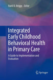 Integrated Early Childhood Behavioral Health in Primary Care
