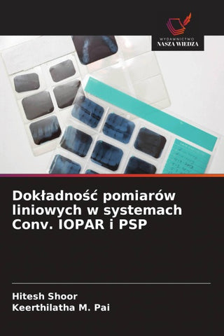 Dok¿adno¿¿ pomiarów liniowych w systemach Conv. IOPAR i PSP