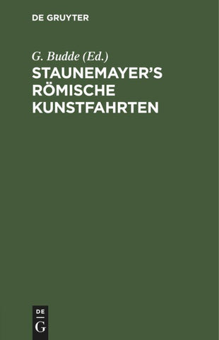 Staunemayer’s römische Kunstfahrten