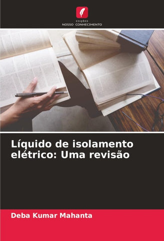Líquido de isolamento elétrico: Uma revisão
