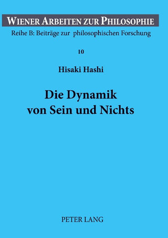 Die Dynamik von Sein und Nichts