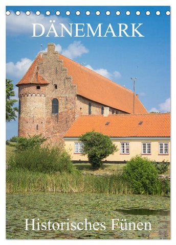 Dänemark - Historisches Fünen (Tischkalender 2027 DIN A5 hoch), CALVENDO Monatskalender
