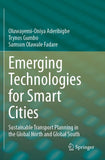 Emerging Technologies for Smart Cities