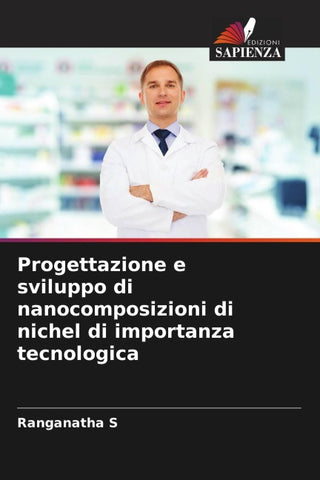 Progettazione e sviluppo di nanocomposizioni di nichel di importanza tecnologica