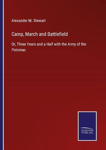 Camp, March and Battlefield