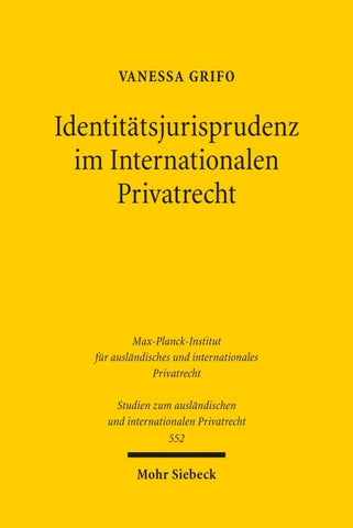 Identitätsjurisprudenz im Internationalen Privatrecht