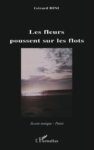 Les fleurs poussent sur les flots