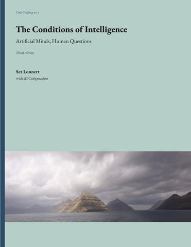 The Conditions of Intelligence