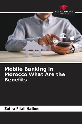 Mobile Banking in Morocco What Are the Benefits