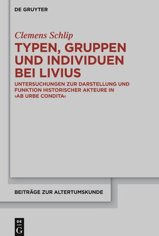 Typen, Gruppen und Individuen bei Livius