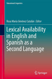 Lexical Availability in English and Spanish as a Second Language