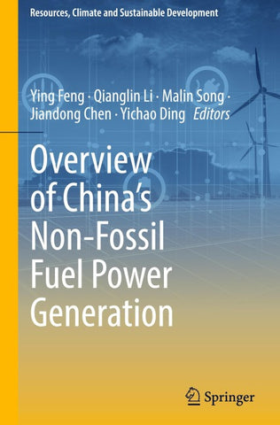 Overview of China’s Non-Fossil Fuel Power Generation