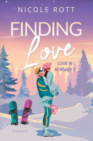 Finding Love - Love in Norway 2