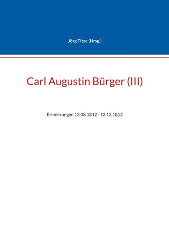 Carl Augustin Bürger (III)