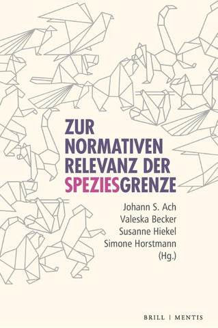 Zur normativen Relevanz der Speziesgrenze
