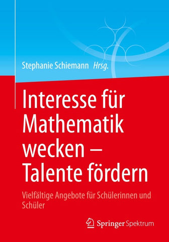 Interesse für Mathematik wecken – Talente fördern