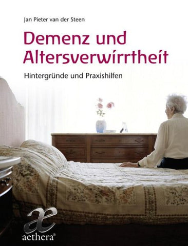 Demenz und Altersverwirrtheit