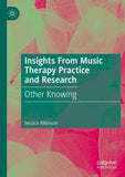 Insights From Music Therapy Practice and Research