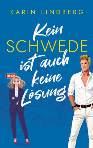 Kein Schwede ist auch keine Lösung