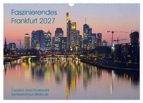 Faszinierendes Frankfurt - Impressionen aus der Mainmetropole (Wandkalender 2027 DIN A3 quer), CALVENDO Monatskalender