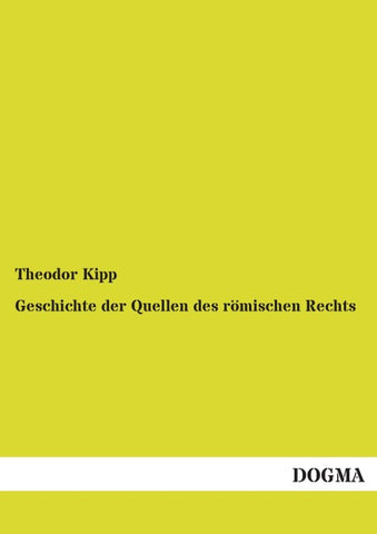 Geschichte der Quellen des römischen Rechts