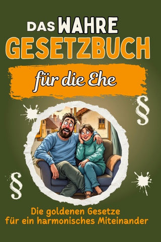 Das wahre Gesetzbuch für die Ehe