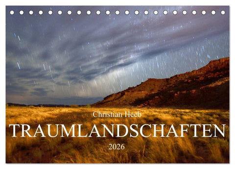 TRAUMLANDSCHAFTEN Christian Heeb (Tischkalender 2026 DIN A5 quer), CALVENDO Monatskalender