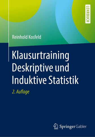 Klausurtraining Deskriptive und Induktive Statistik