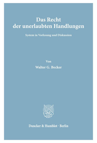 Das Recht der unerlaubten Handlungen.
