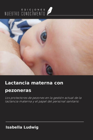 Lactancia materna con pezoneras