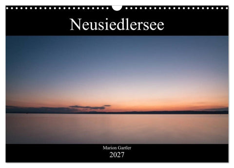 Der idyllische Neusiedlersee (Wandkalender 2027 DIN A3 quer), CALVENDO Monatskalender