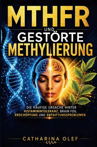 MTHFR und gestörte Methylierung
