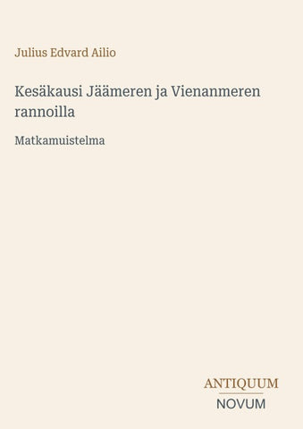 Kesäkausi Jäämeren ja Vienanmeren rannoilla