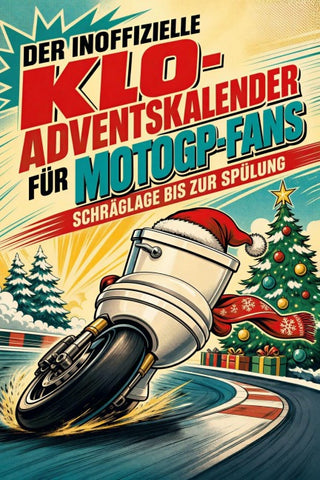 Der inoffizielle Klo-Adventskalender für MotoGP-Fans