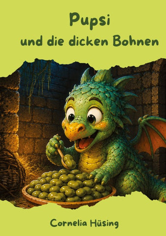 Pupsi und die dicken Bohnen