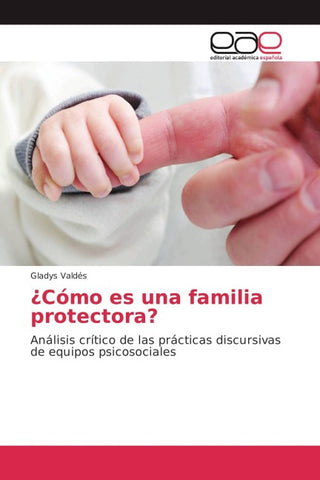 ¿Cómo es una familia protectora?