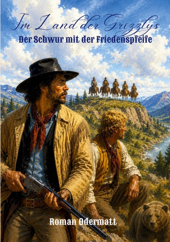 Im Land der Grizzlys - Der Schwur mit der Friedenspfeife