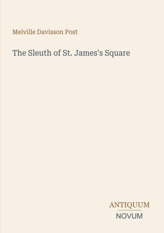 The Sleuth of St. James's Square