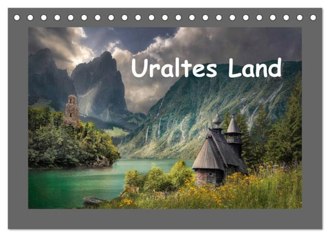 Uraltes Land (Tischkalender 2027 DIN A5 quer), CALVENDO Monatskalender