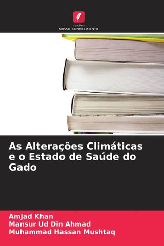 As Alterações Climáticas e o Estado de Saúde do Gado