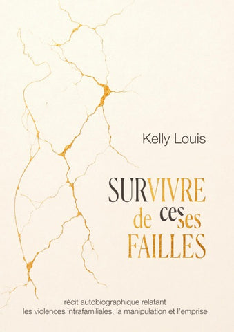 Survivre de ces/ses failles
