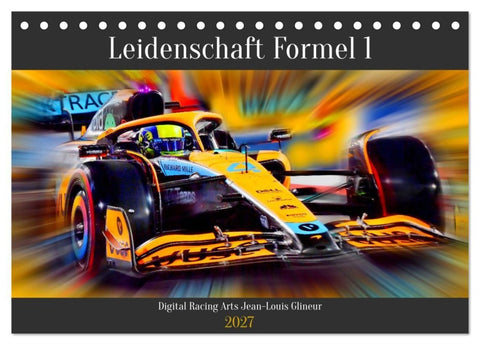 Leidenschaft Formel 1 (Tischkalender 2027 DIN A5 quer), CALVENDO Monatskalender