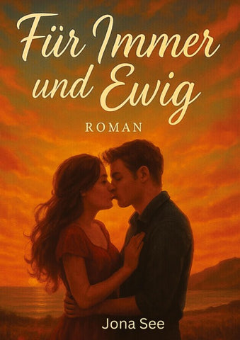 Für immer und ewig