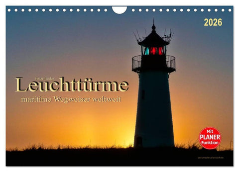 Leuchttürme - maritime Wegweiser weltweit (Wandkalender 2026 DIN A4 quer), CALVENDO Monatskalender