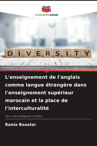 L'enseignement de l'anglais comme langue étrangère dans l'enseignement supérieur marocain et la place de l'interculturalité