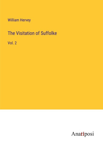 The Visitation of Suffolke