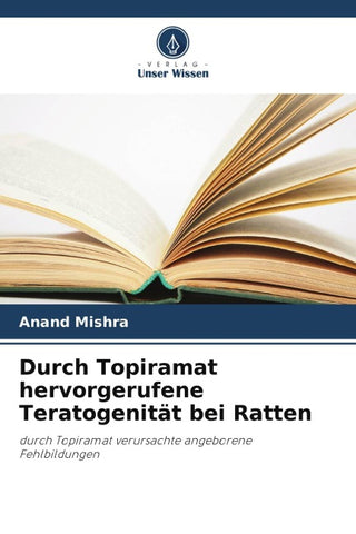 Durch Topiramat hervorgerufene Teratogenität bei Ratten