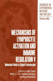 Mechanisms of Lymphocyte Activation and Immune Regulation V