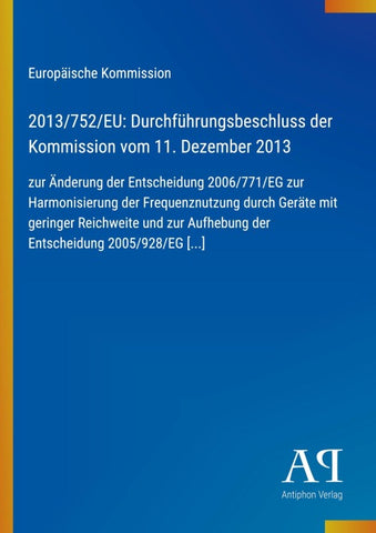 2013/752/EU: Durchführungsbeschluss der Kommission vom 11. Dezember 2013