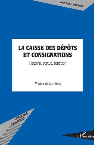 La Caisse des dépôts et consignations